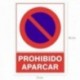 Cartel Prohibido Aparcar 30x21 cm.